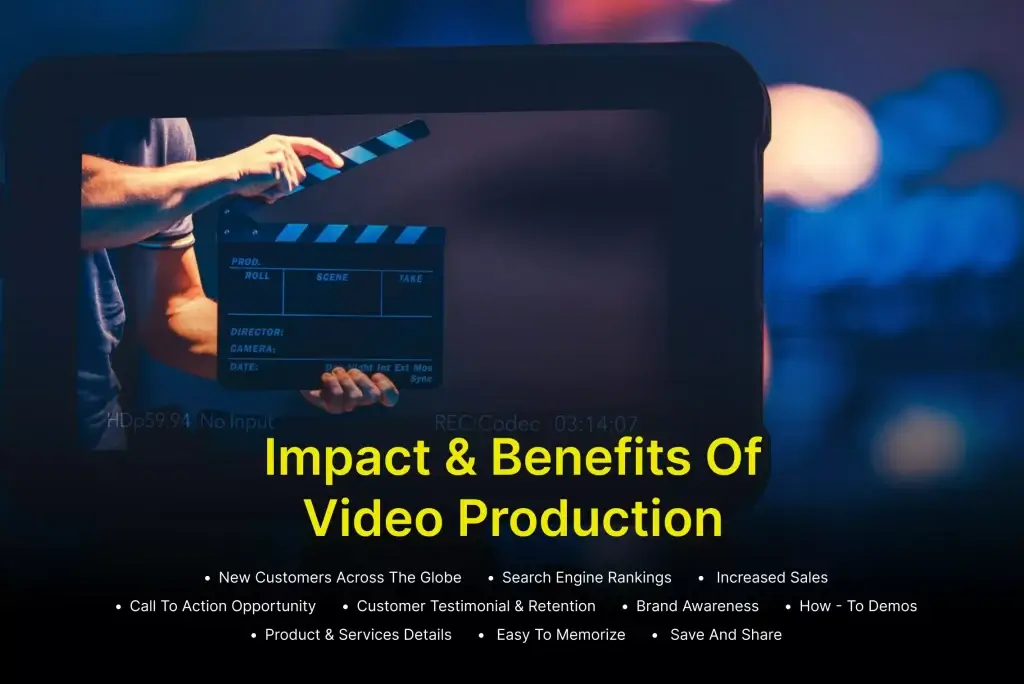 impact and benefits of video production
